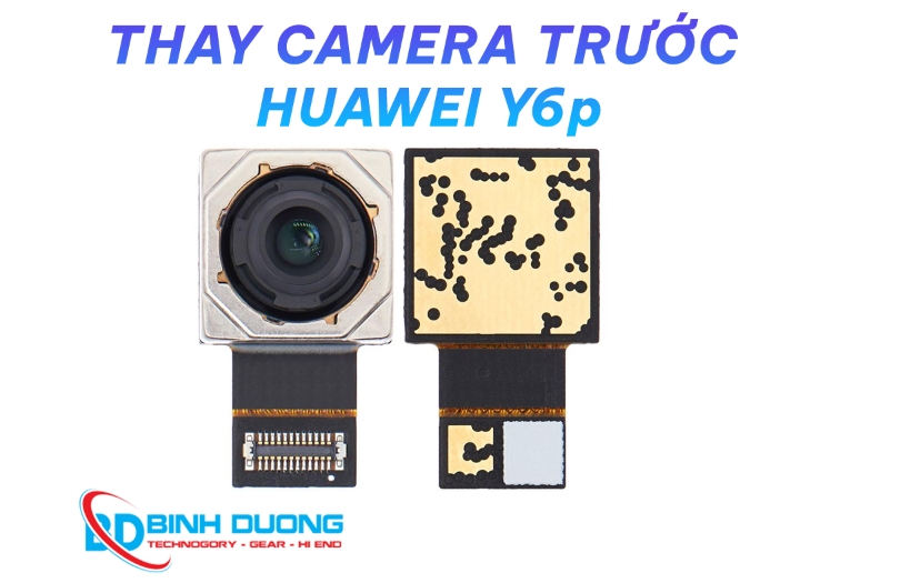 Dịch Vụ Thay Camera Trước Huawei Y6p