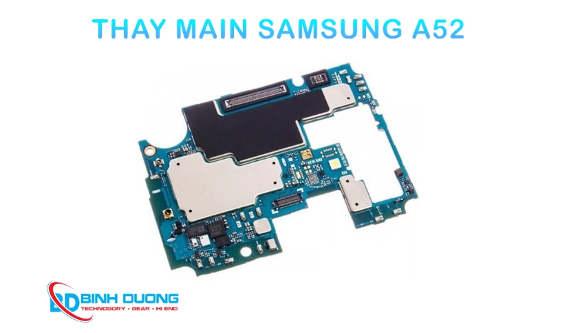 Dịch vụ thay main Samsung A52
