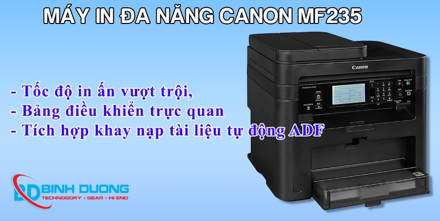 Đặc điểm nổi bật của máy in Canon MF235