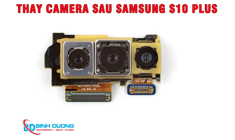 Dịch Vụ Thay Camera Sau Samsung S10 Plus