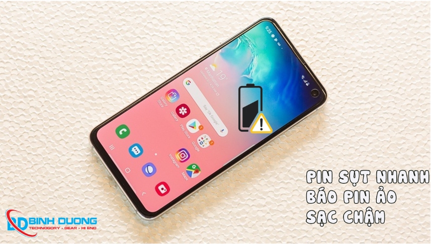 Dấu hiệu cho thấy bạn cần thay pin Samsung S10e