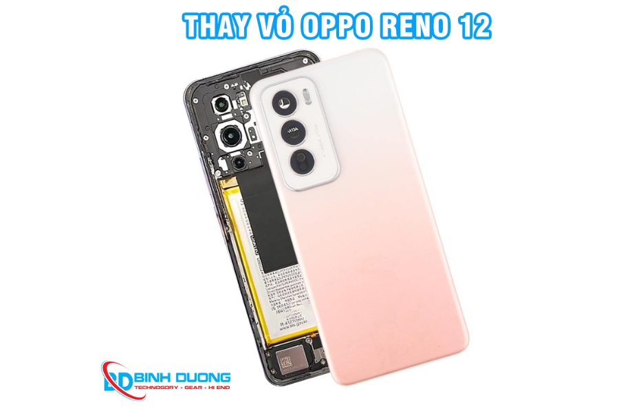 Dịch Vụ Thay Vỏ Oppo Reno12 Tại Computer Bình Dương