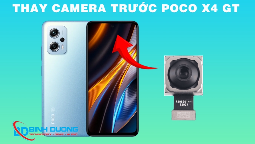 Dịch vụ thay camera trước Xiaomi Poco X4 GT