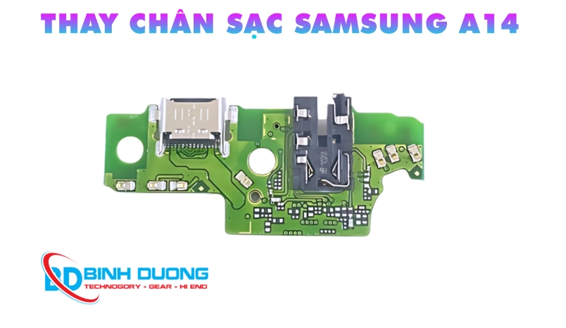 Dịch vụ thay chân sạc Samsung A14